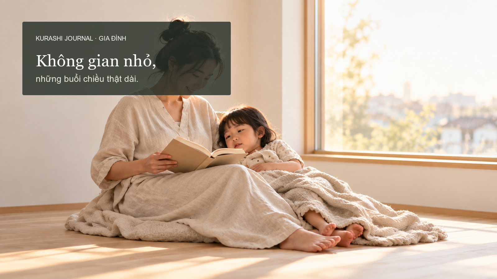 Không gian nhỏ, những buổi chiều thật dài