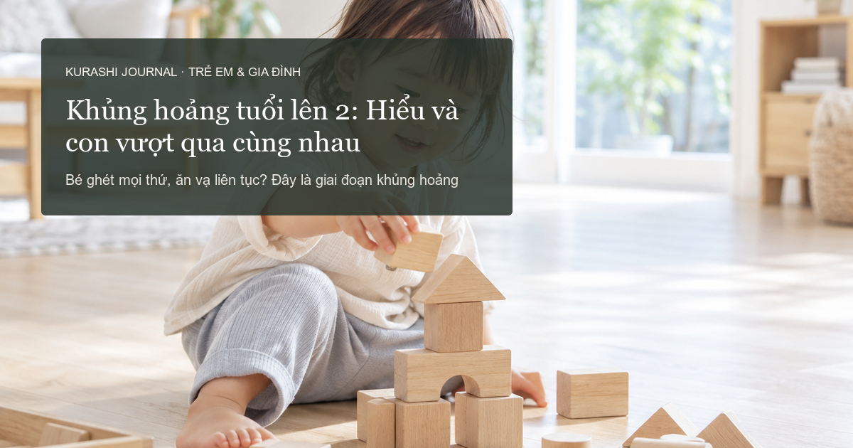 Trẻ nhỏ trong giai đoạn khủng hoảng tuổi lên 2