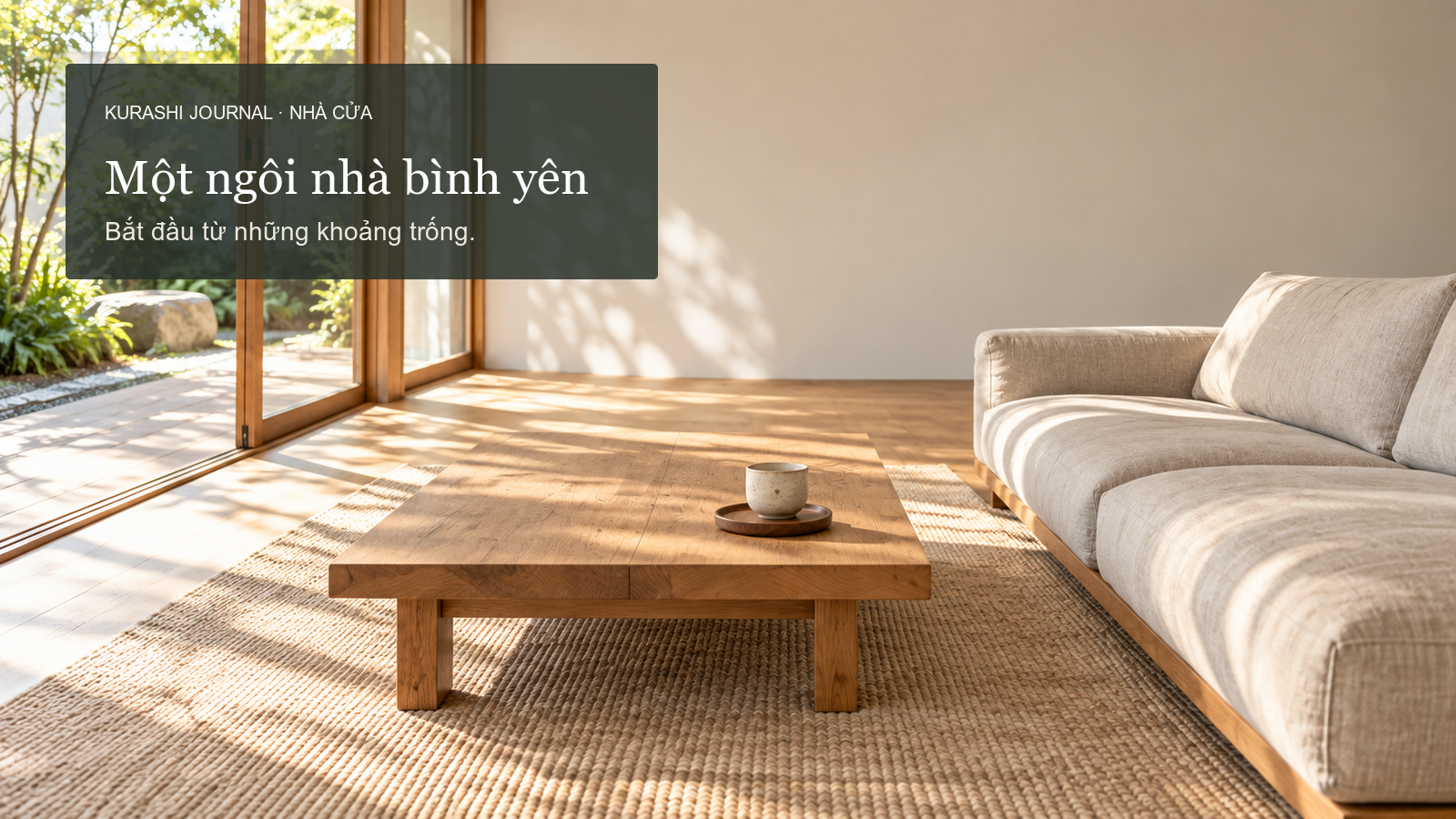7 cách để ngôi nhà luôn có chỗ cho sự bình yên
